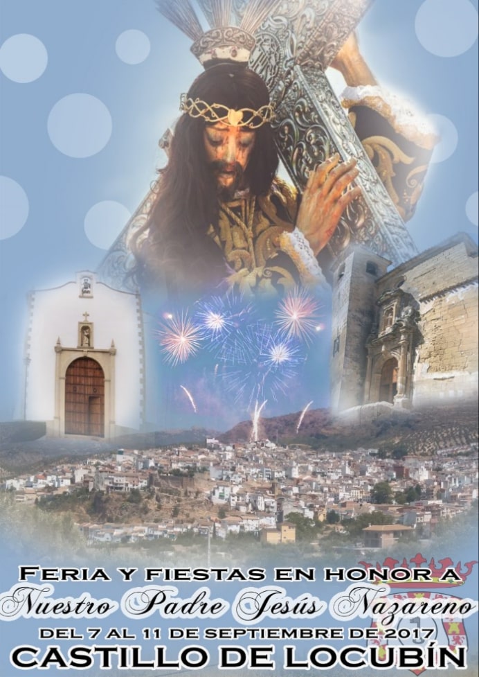 Feria y Fiestas en honor a Nuestro Padre Jesús Nazareno 2017 Castillo de Locubín